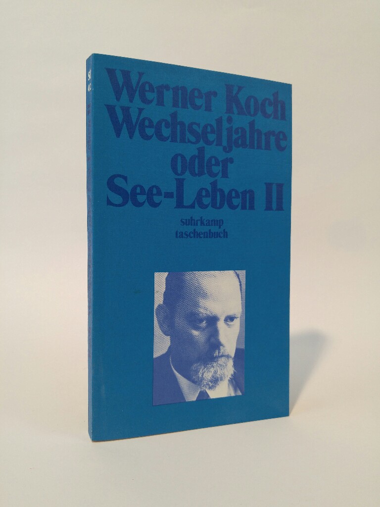 Wechseljahre oder See-Leben II. - Koch, Werner