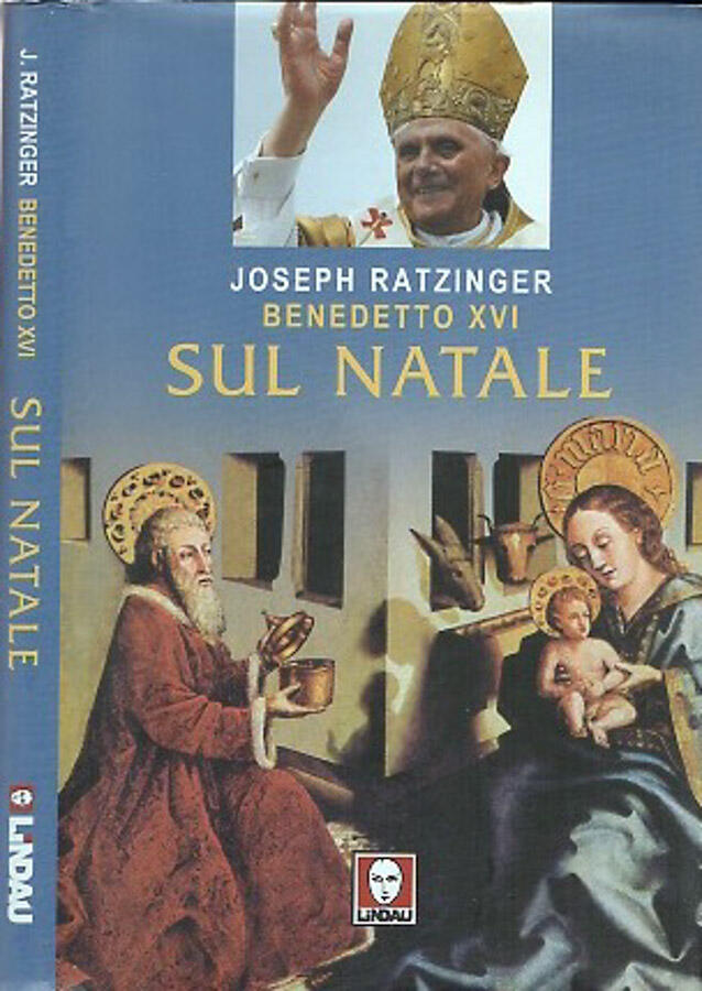 Sul Natale - Joseph Ratzinger -Benedetto XVI