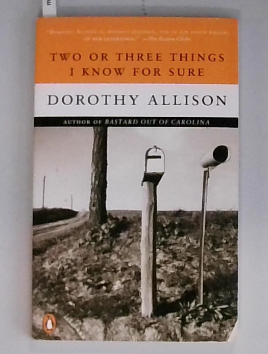 Two or Three Things I Know for Sure - Allison, Dorothy