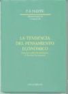 Vol. III. LA TENDENCIA DEL PENSAMIENTO ECONÓMICO. Ensayos sobre Economistas e Historia Económica - Hayek, F. A.