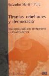 TIRANÍAS, REBELIONES Y DEMOCRACIA - Salvador Martí Puig