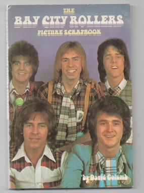 The Bay City Rollers, Picture Scrapbook David Columb [Very Good] [Softcover]