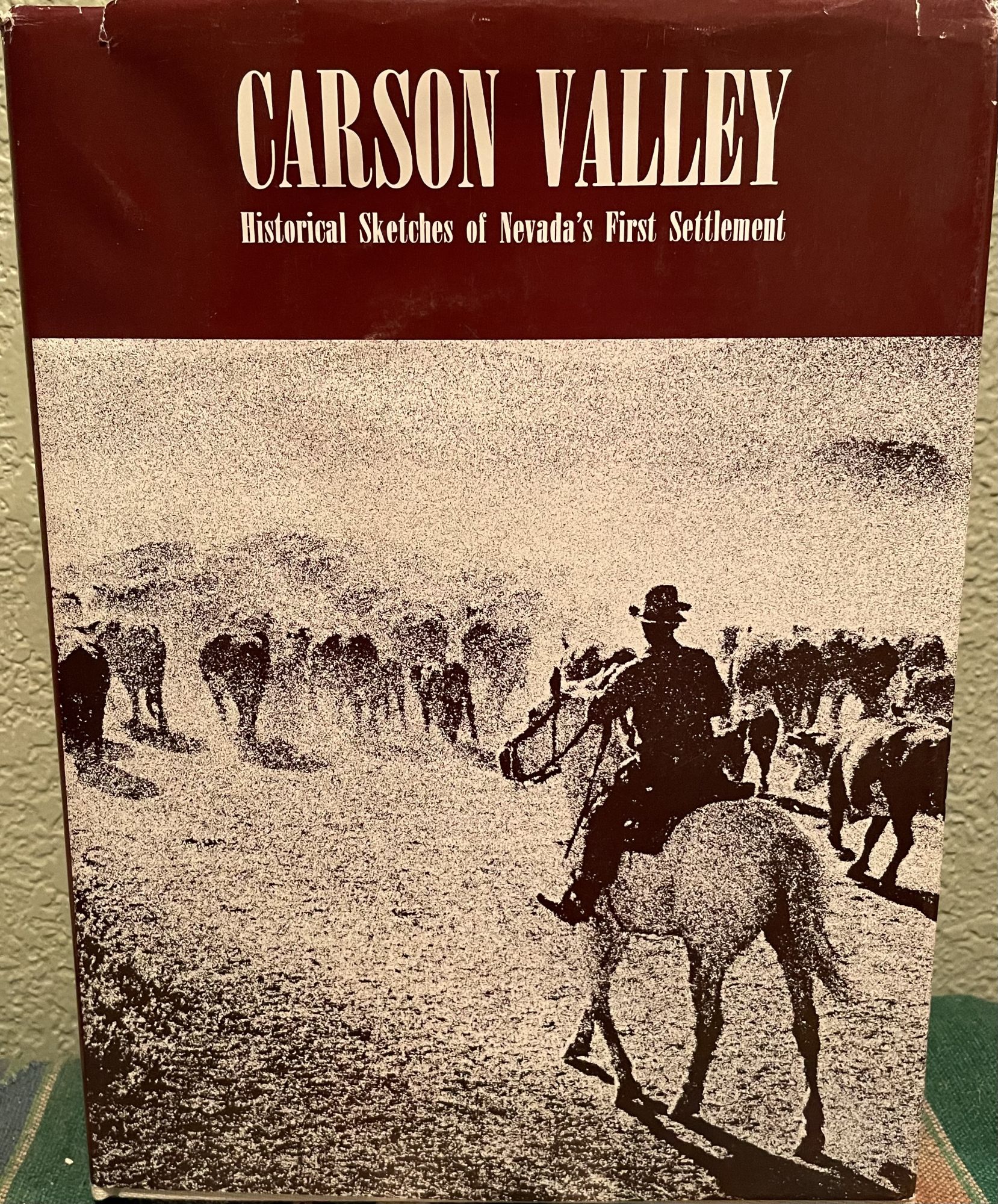 Carson Valley Historical Sketches of Nevada's First Settlement by 