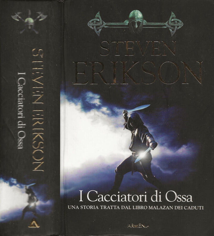 Cacciatori di Ossa Una storia tratta dal Libro Malazan dei Caduti - Steven Erikson