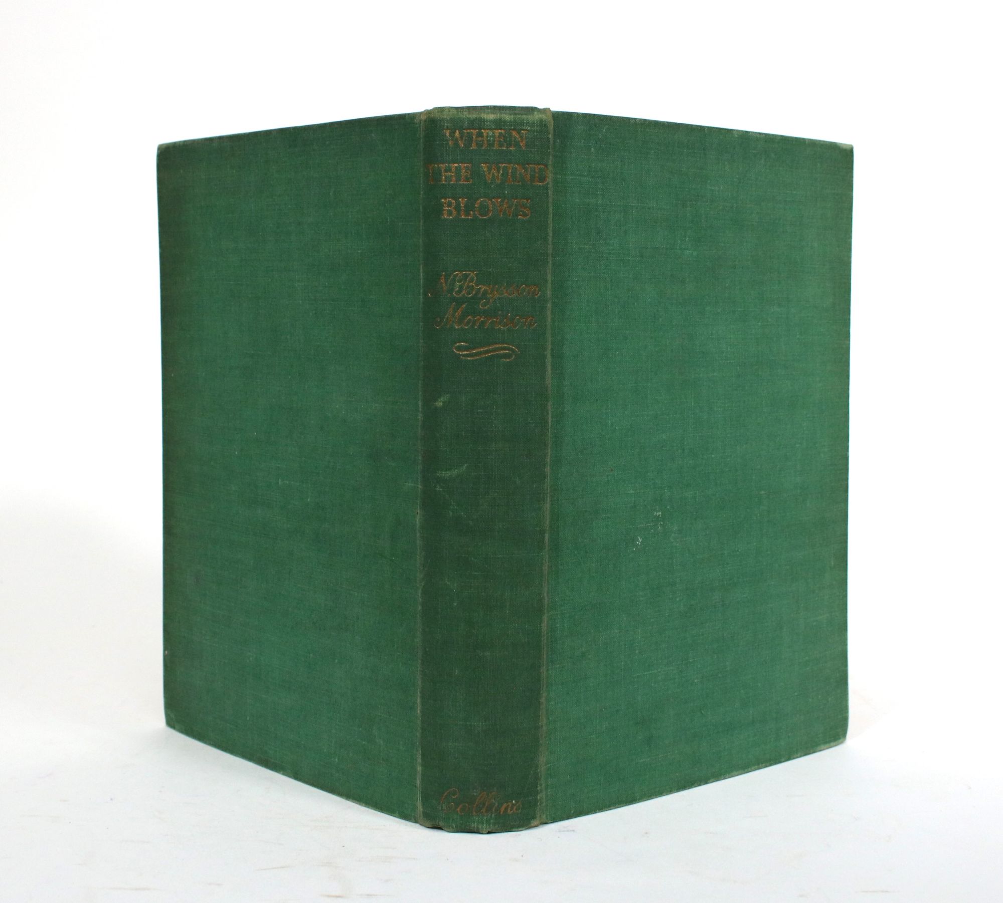 When the Wind Blows by Morrison, N. Brysson: Very Good Hardcover (1937 ...