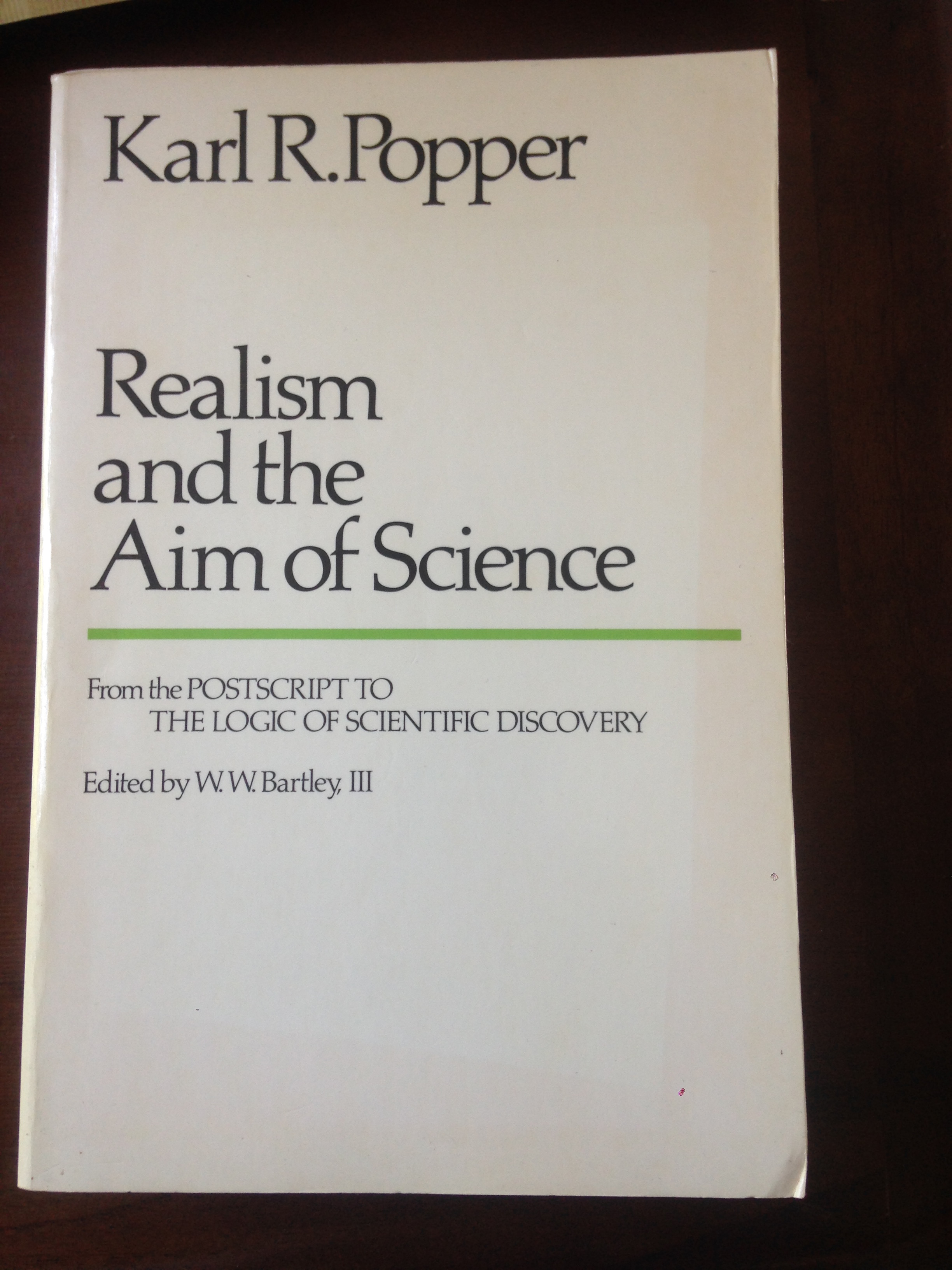 Realism and the Aim of Science: From the "Postscript to the Logic of Scientific Discovery"