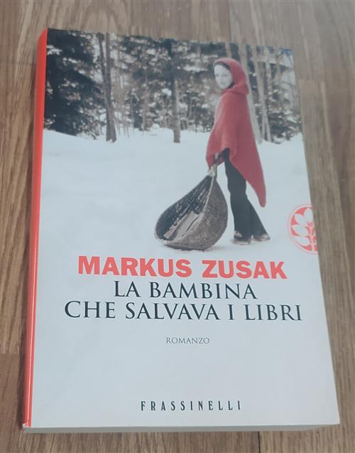 La Bambina Che Salvava I Libri - Markus Zusak