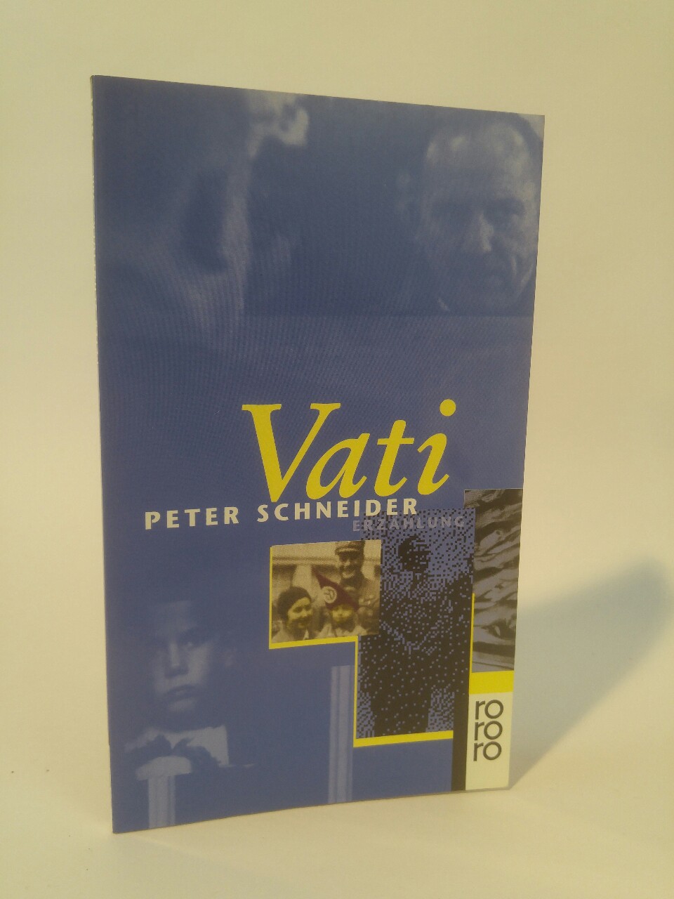 Vati (Fiction, poetry & drama) - Schneider, Peter