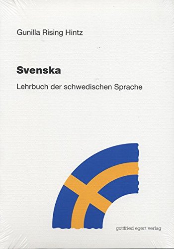 Svenska. Lehrbuch der schwedischen Sprache. - Rising Hintz, Gunilla