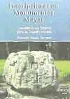 INSCRIPCIONES EN MONUMENTOS MAYAS - Alaniz Serrano, Rolando