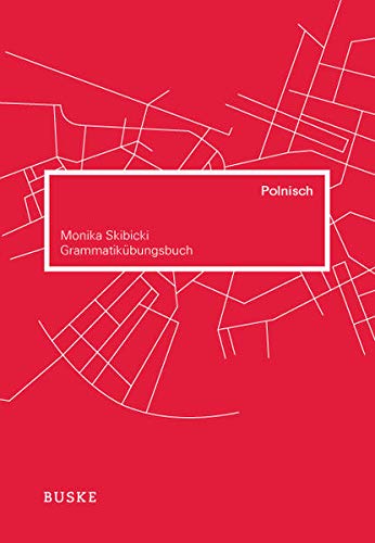 Grammatikübungsbuch Polnisch. - Skibicki, Monika