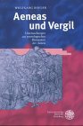 Aeneas und Vergil : Untersuchungen zur poetologischen Dimension der 