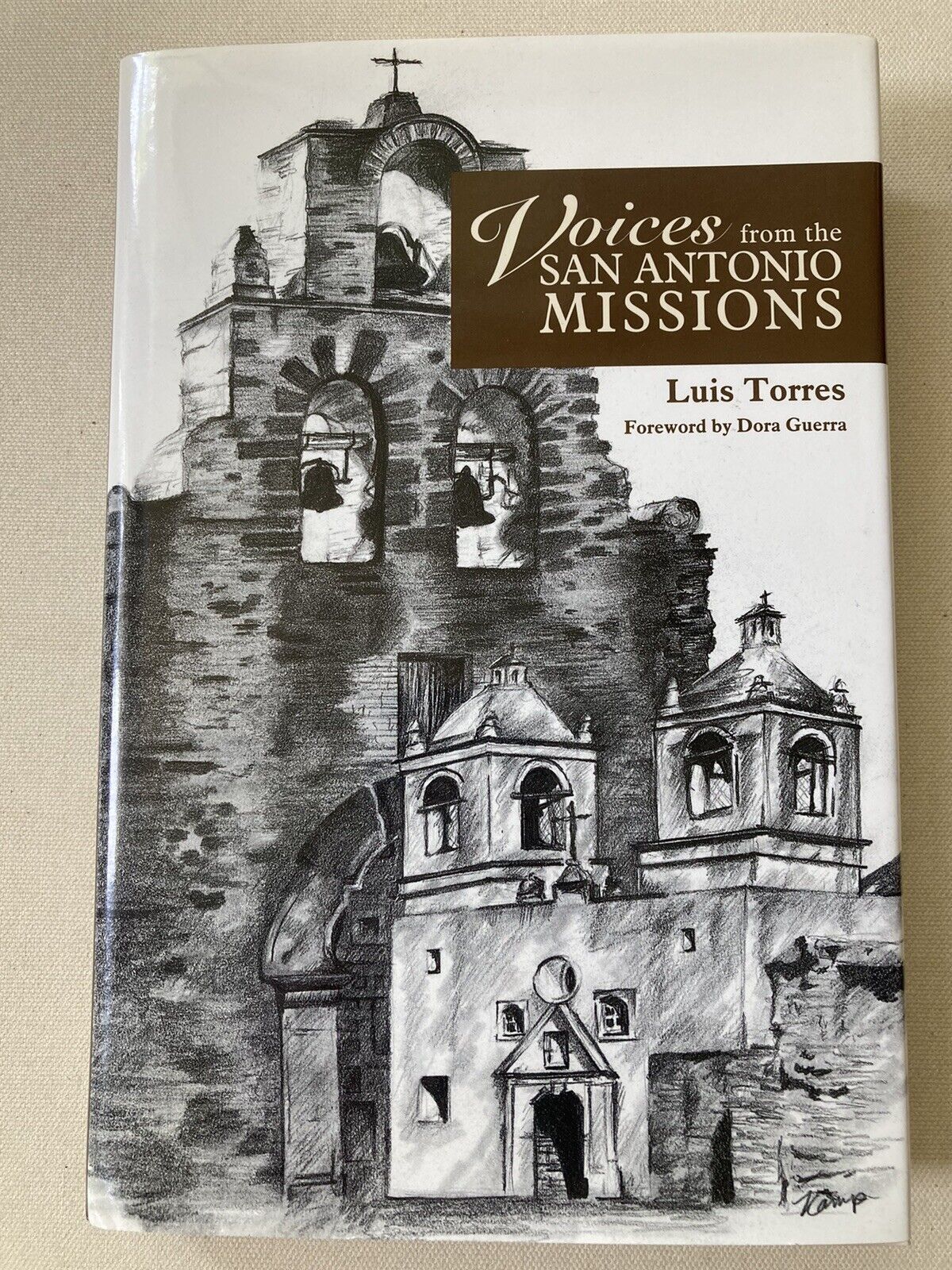 Voices from the San Antonio Missions - Luis Torres, Dora Guerra (Foreword)