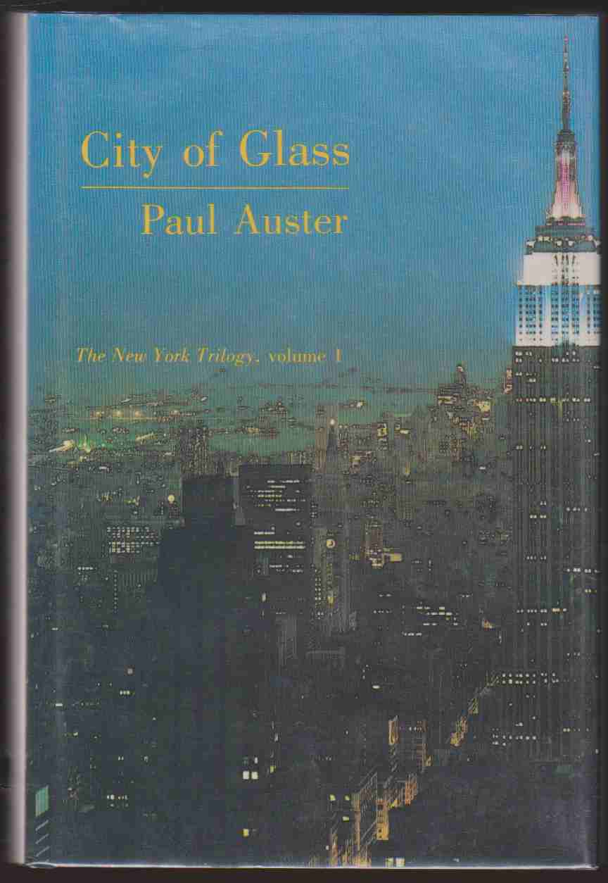 CITY OF GLASS The New York Trilogy, Volume 1 - Auster, Paul