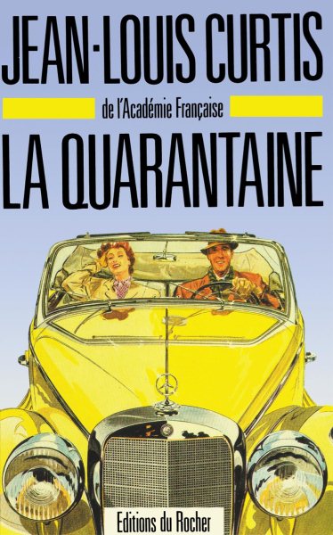 LA Quarantaine - Curtis, Jean-Louis