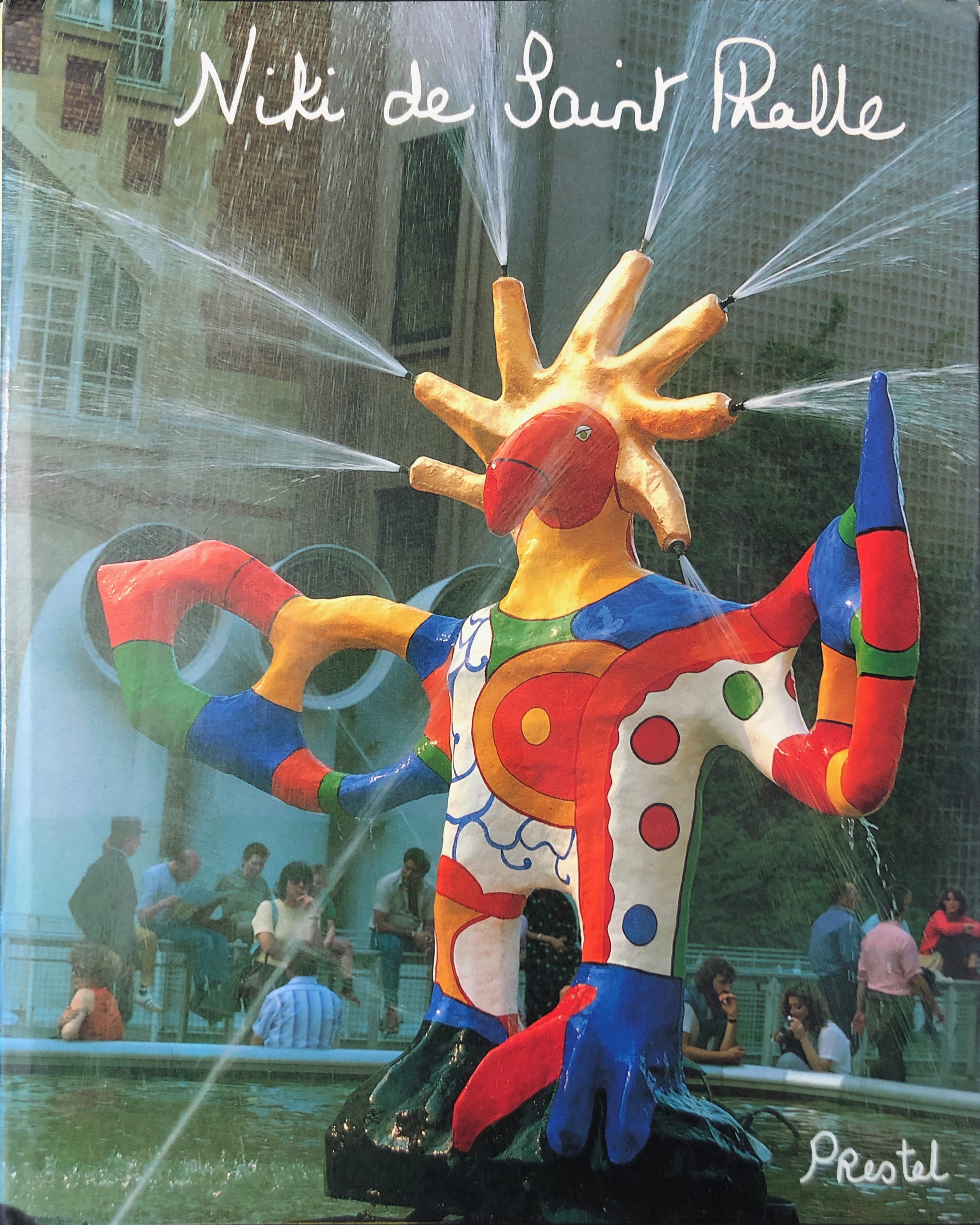 Niki de Saint Phalle • Bilder - Figuren - Phantastische Gärten - Pierre Descargues, Pontus Hulten, Pierre Restany, Daniel Spoerri, Jean Tinguely, Niki de Saint Phalle.