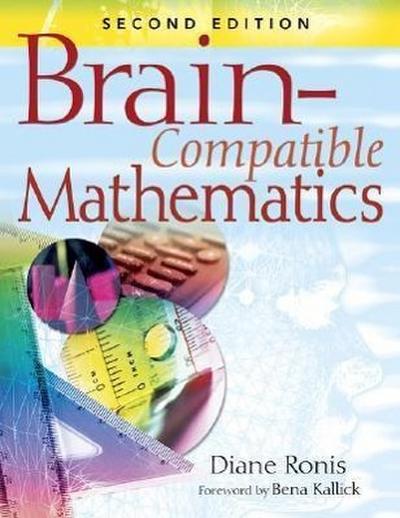 Brain-Compatible Mathematics - Diane L. Ronis