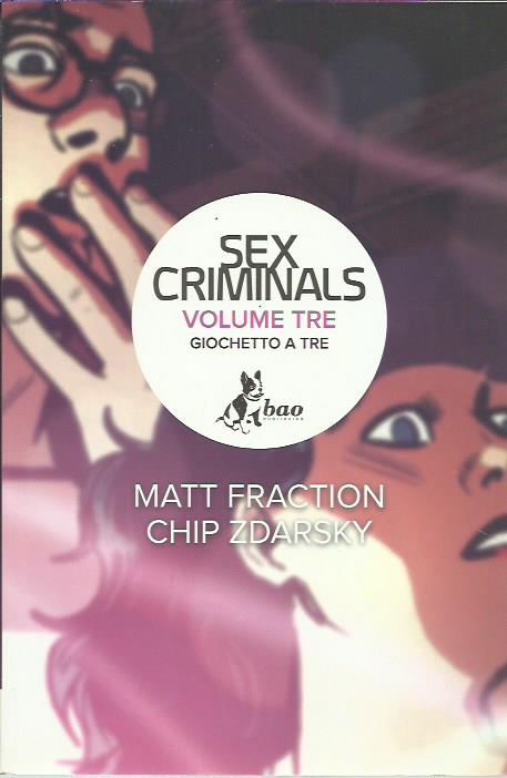 Giochetto a tre. Sex criminals (Vol. 3) - Fraction - Zdarsky