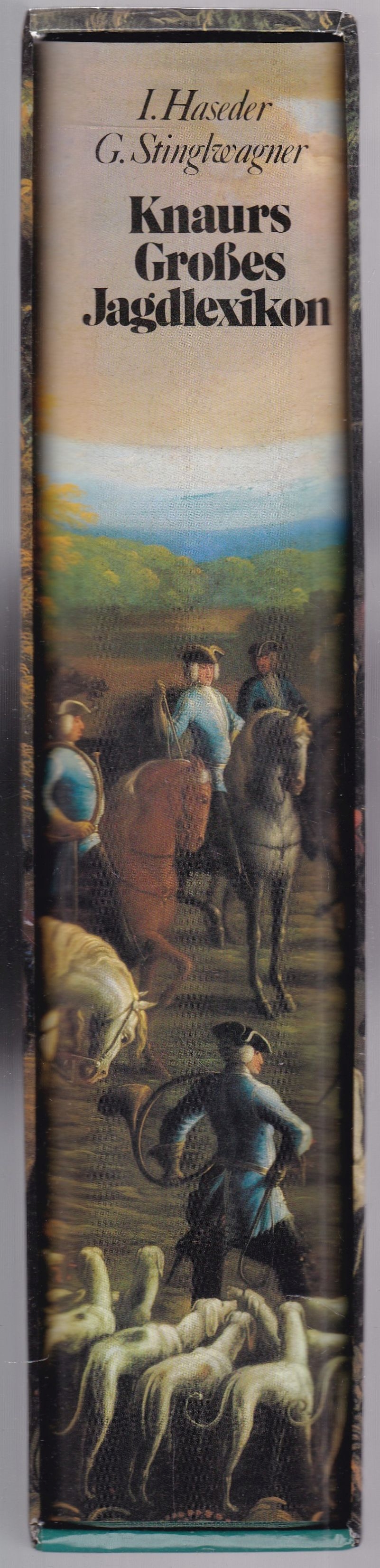 Knaurs Großes Jagdlexikon. Mit über 1600 meist farbigen Abbildungen - Haseder, Ilse/ Stinglwagner, Gerhard