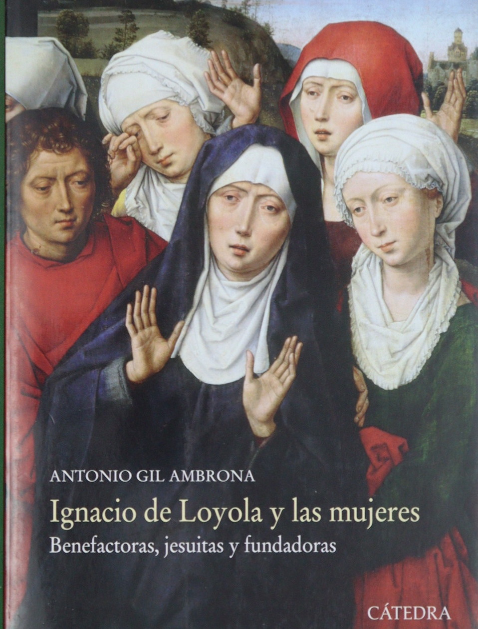 Ignacio de Loyola y las mujeres - Gil Ambrona, Antonio