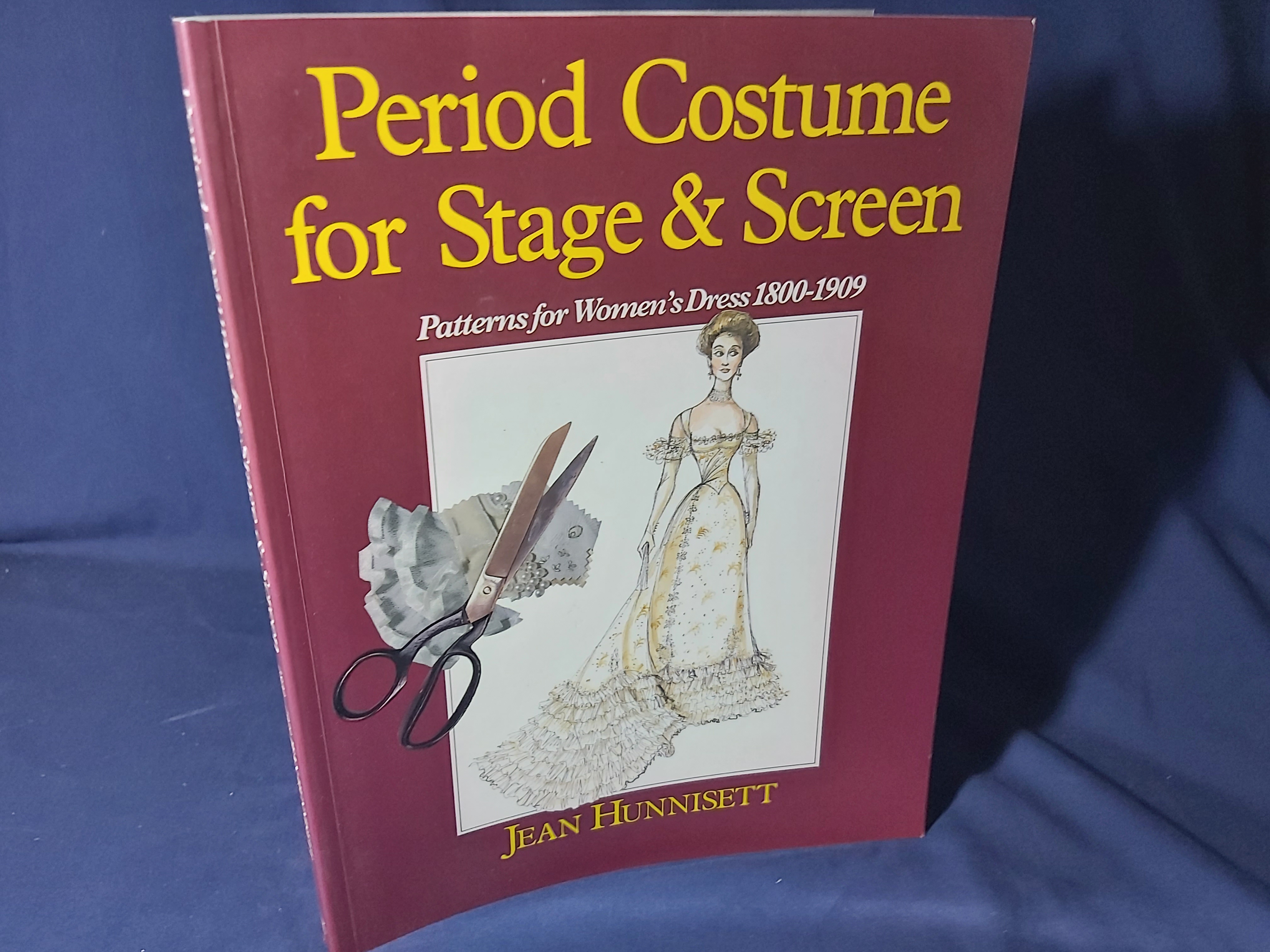 Period Costume for Stage & Screen,Patterns for Womens Dress 1800-1909(Paperback,1st Edition,1988) Jean Hunnisett,Illustrations by Janette Haslam [Goo
