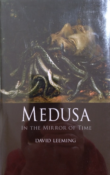 Medusa in the Mirror of Time - Leeming, David