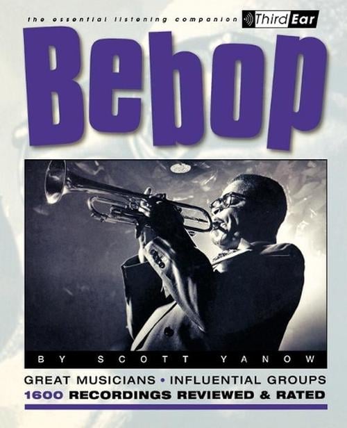 Bebop (Paperback) - Scott Yanow