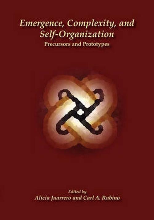 Emergence, Complexity, and Self-Organization (Paperback) - Alicia Juarrero