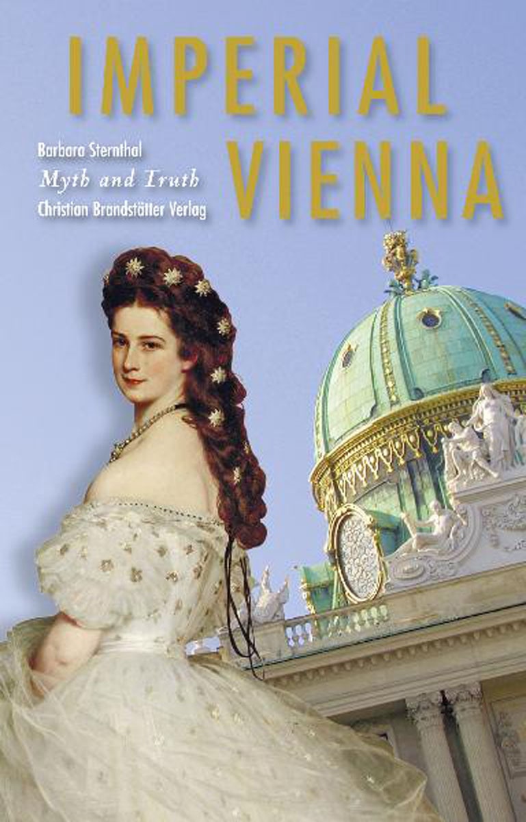 Imperial Vienna - Barbara Sternthal