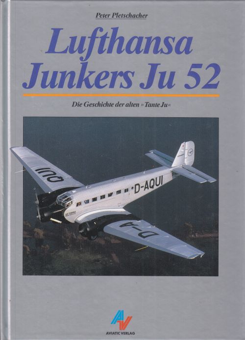 Lufthansa Junkers Ju 52 Die Geschichte der alten 