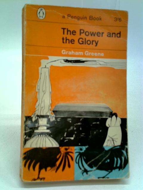 The Power and the Glory - Graham Greene