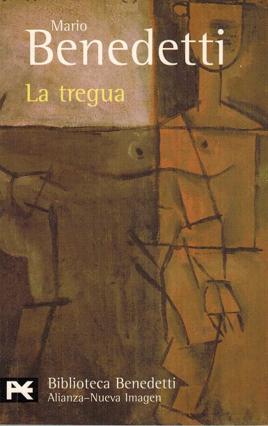Tregua, La. - Benedetti, Mario [Uruguay, 1920-2009]