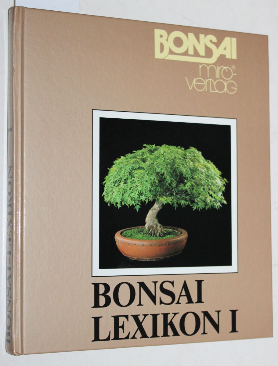 Bonsai-Lexikon I. Herausgeber: Rolf Marxen. - Lorenz, Henry