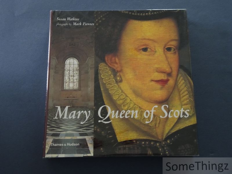 Mary Queen of Scots. - Watkins, Susan.