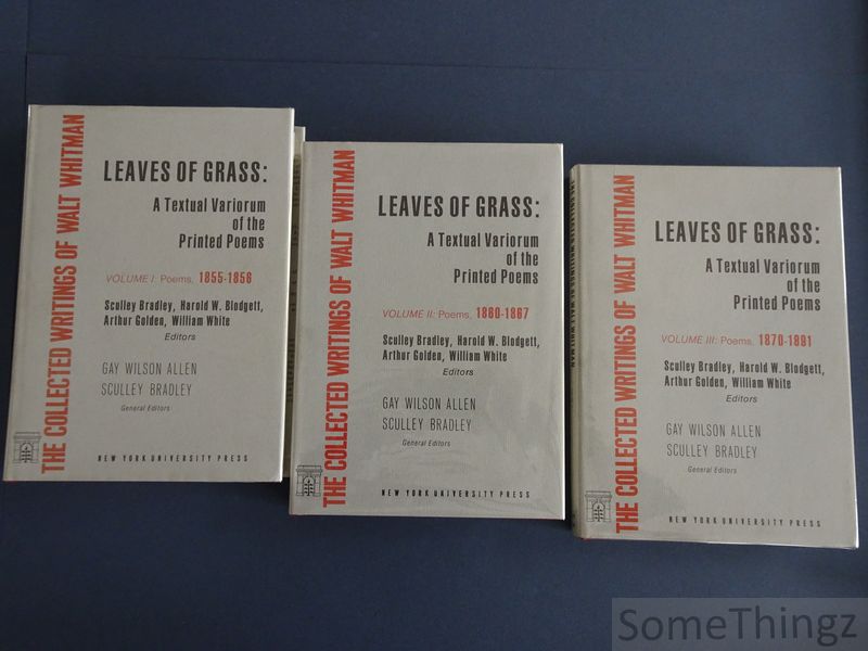 Leaves of Grass: a textual variorum of the printed poems. Vol.I: Poems, 1855-1856.Vol.II: Poems, 1860-1867. Vol.III: Poems, 1870-1891. - Walt Whitman, Sculley Bradley a.o. (eds.)