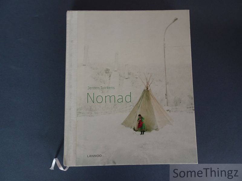 Nomad. [NL-ENG] - Jeroen Toirkens (fotogr.), Jelle Brandt Corstius (tekst).
