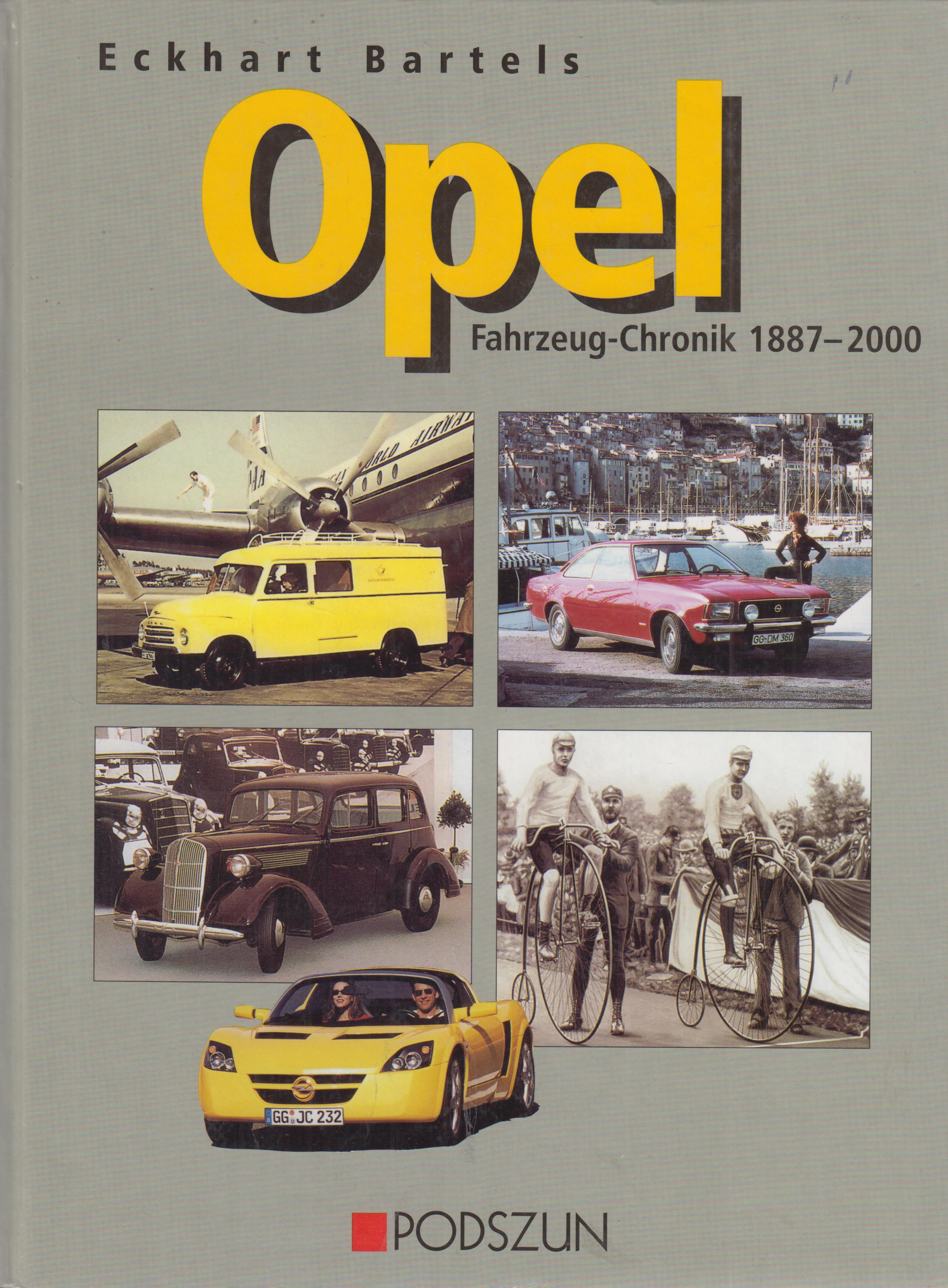 Opel Fahrzeugchronik 1887-2000 - Bartels, Eckhart