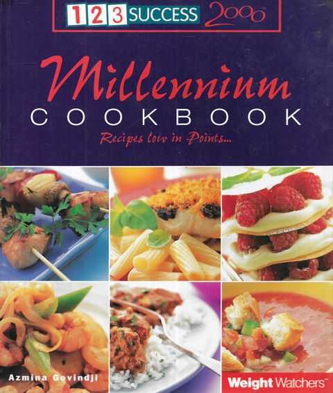 WeightWatchers Millenium Cookbook [123 Success 2000] Recipes Low in Ponts - Azmina Govindji