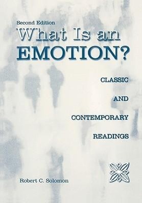 What is an Emotion? - Solomon, Robert C.