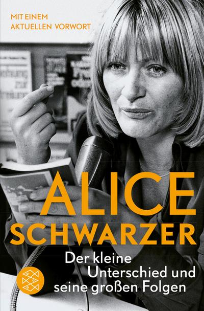 Der kleine Unterschied und seine großen Folgen - Alice Schwarzer