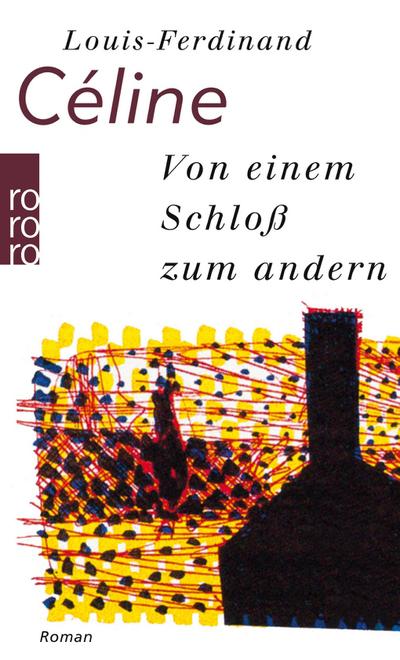 Von einem Schloß zum andern - Louis-Ferdinand Celine