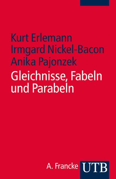 Gleichnisse - Fabeln - Parabeln - Kurt Erlemann