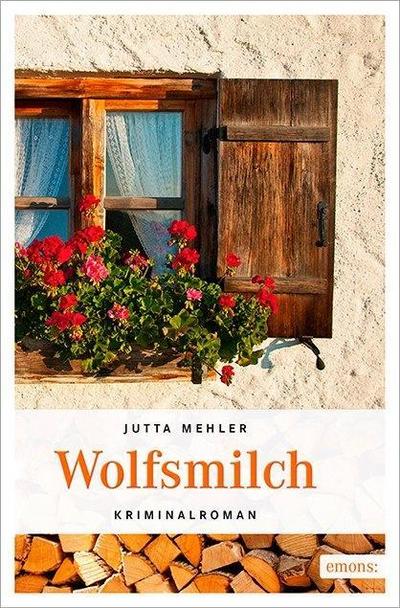 Wolfsmilch - Jutta Mehler