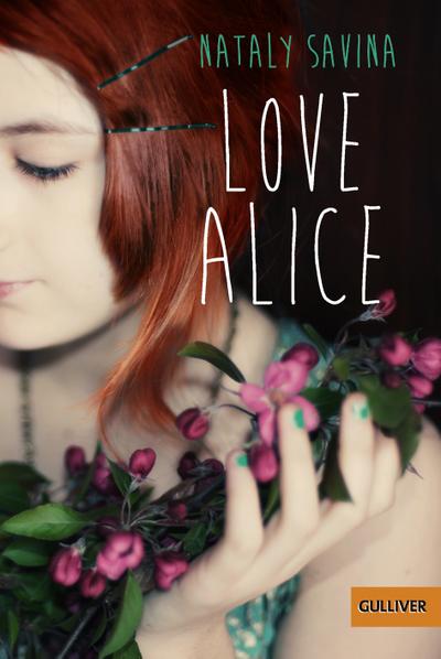 Love Alice - Nataly Elisabeth Savina