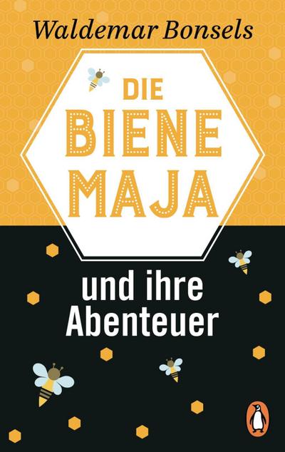 Die Biene Maja und ihre Abenteuer - Waldemar Bonsels