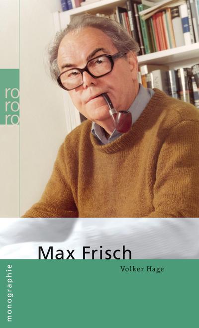 Frisch, Max - Volker Hage