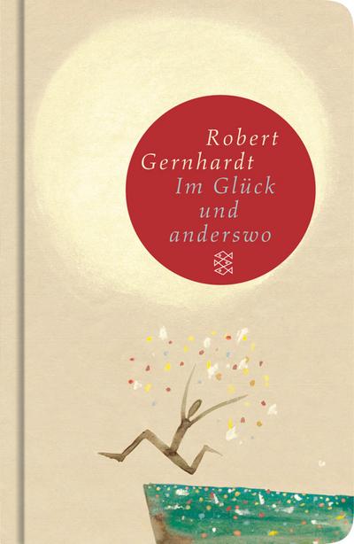 Im Glück und anderswo - Robert Gernhardt