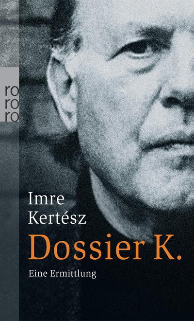 Dossier K. - Imre Kertész