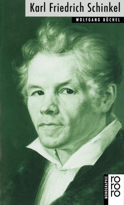 Karl Friedrich Schinkel - Wolfgang Büchel