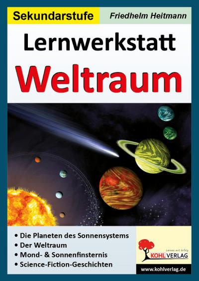 Lernwerkstatt Der Weltraum - Friedhelm Heitmann